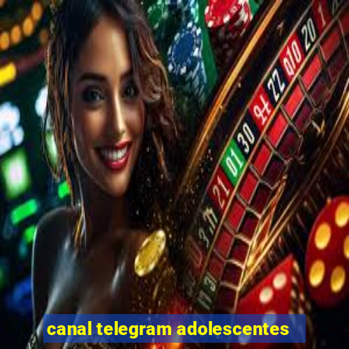 canal telegram adolescentes